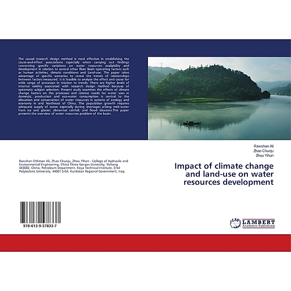 Impact of climate change and land-use on water resources development, Rawshan Ali, Zhao Chunju, Zhou Yihon