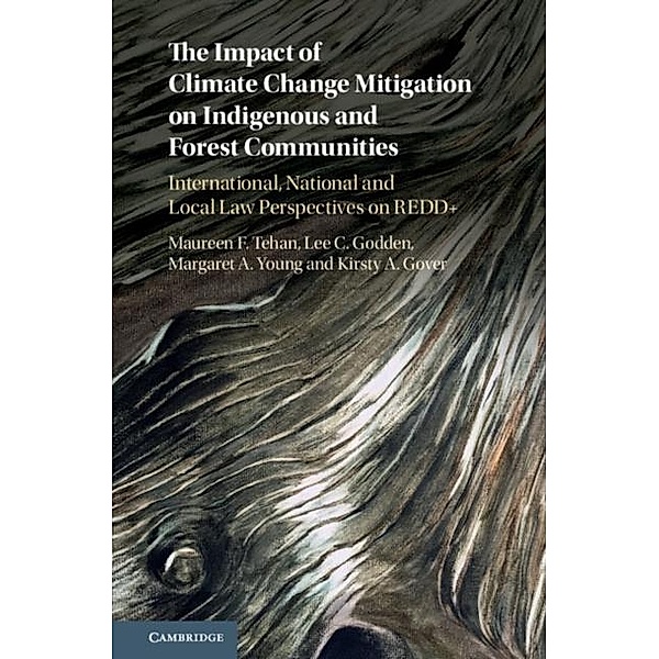 Impact of Climate Change Mitigation on Indigenous and Forest Communities, Maureen F. Tehan