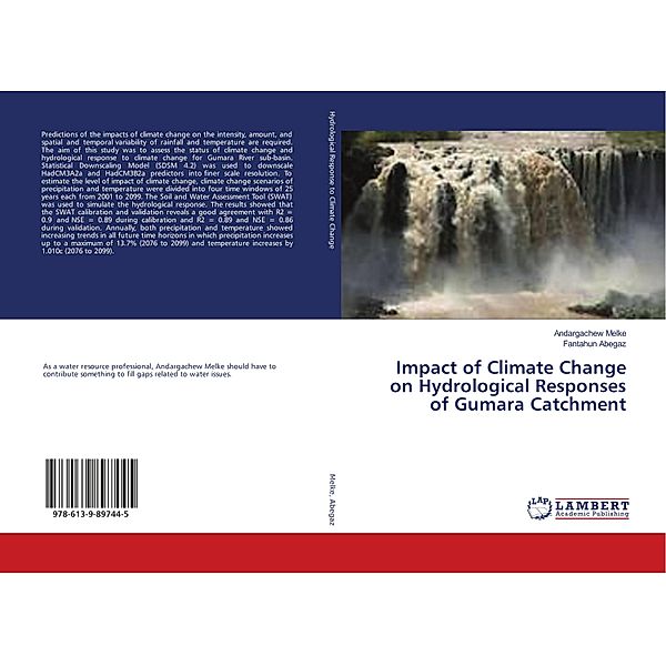 Impact of Climate Change on Hydrological Responses of Gumara Catchment, Andargachew Melke, Fantahun Abegaz