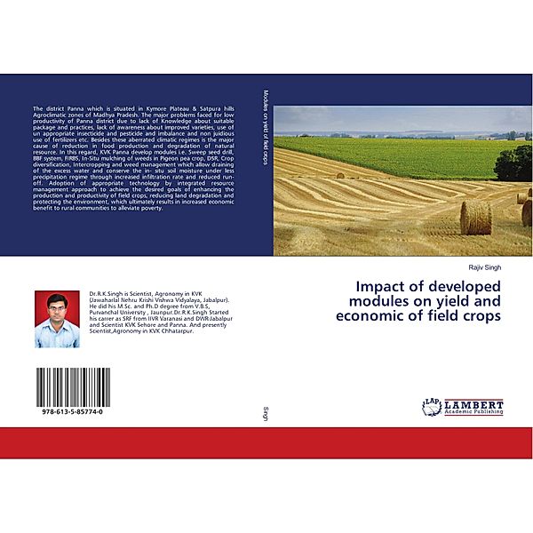 Impact of developed modules on yield and economic of field crops, Rajiv Singh