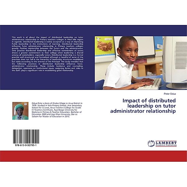 Impact of distributed leadership on tutor administrator relationship, Peter Odua