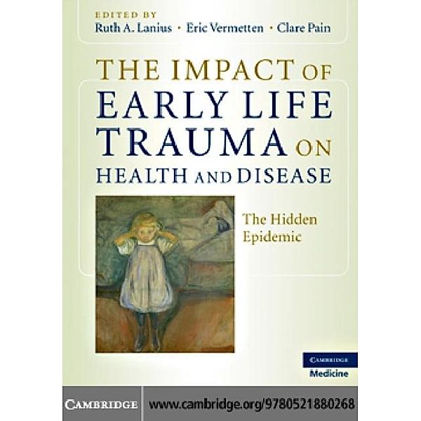 Impact of Early Life Trauma on Health and Disease