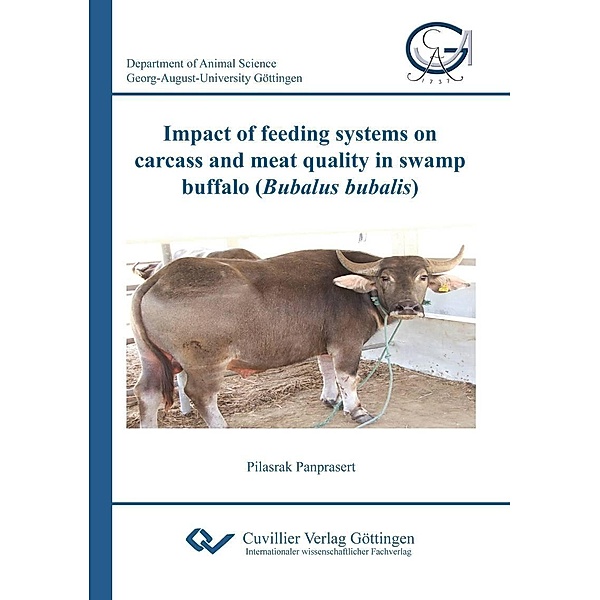 Impact of feeding systems on carcass and meat quality in swamp buffalo (Bubalus bubalis)