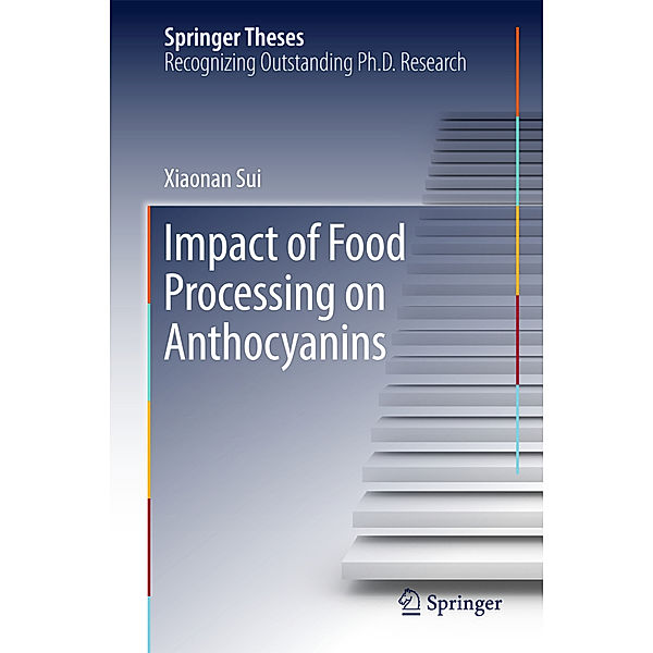 Impact of Food Processing on Anthocyanins, Xiaonan Sui