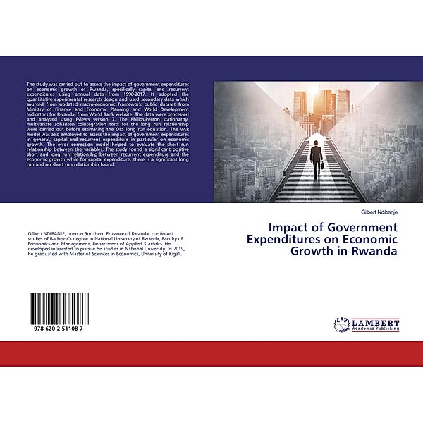 Impact of Government Expenditures on Economic Growth in Rwanda, Gilbert Ndibanje