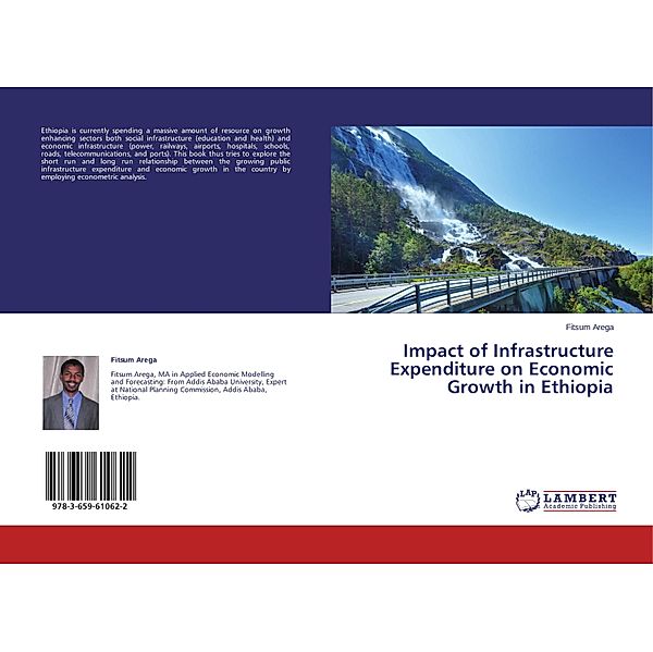 Impact of Infrastructure Expenditure on Economic Growth in Ethiopia, Fitsum Arega