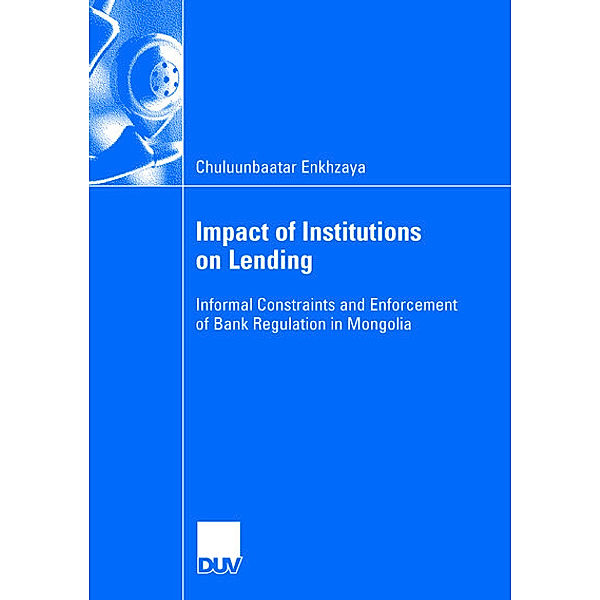 Impact of Institutions on Lending, Chuluunbaatar Enkhzaya