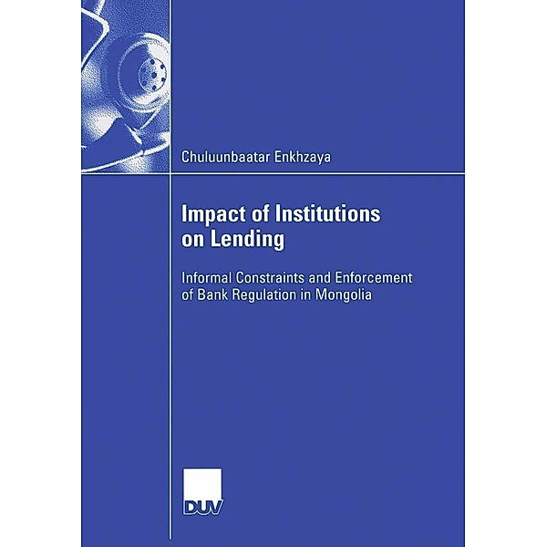 Impact of Institutions on Lending, Chuluunbaatar Enkhzaya