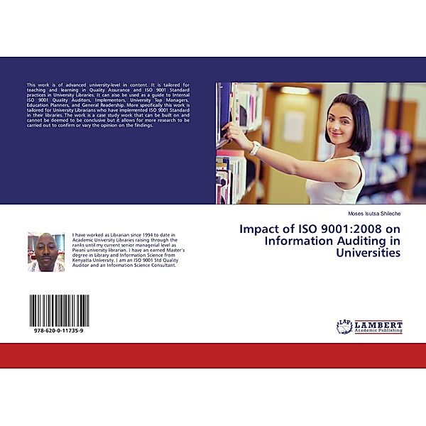 Impact of ISO 9001:2008 on Information Auditing in Universities, Moses Isutsa Shileche