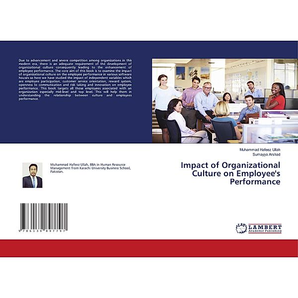 Impact of Organizational Culture on Employee's Performance, Muhammad Hafeez Ullah, Sumayya Arshad