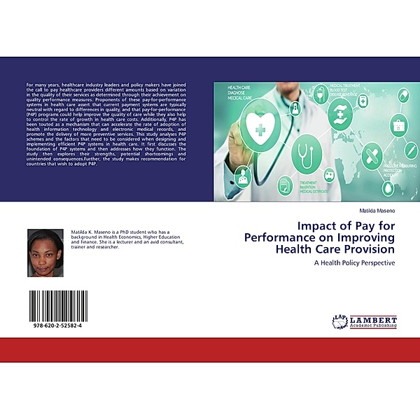 Impact of Pay for Performance on Improving Health Care Provision, Matilda Maseno