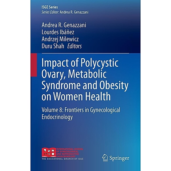 Impact of Polycystic Ovary, Metabolic Syndrome and Obesity on Women Health / ISGE Series
