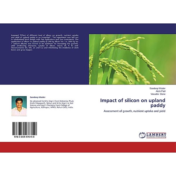 Impact of silicon on upland paddy, Sandeep Wader, Atish Patil, Vasudev Done