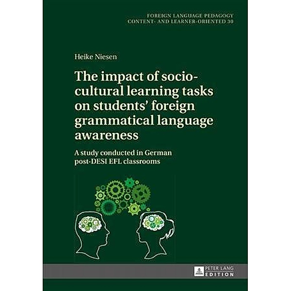 impact of socio-cultural learning tasks on students' foreign grammatical language awareness, Heike Niesen