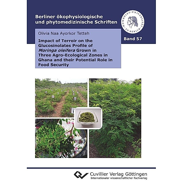 Impact of Terroir on the Glucosinolates Profile of Moringa oleifera Grown in Three Agro-Ecological Zones in Ghana and their Potential Role in Food Security