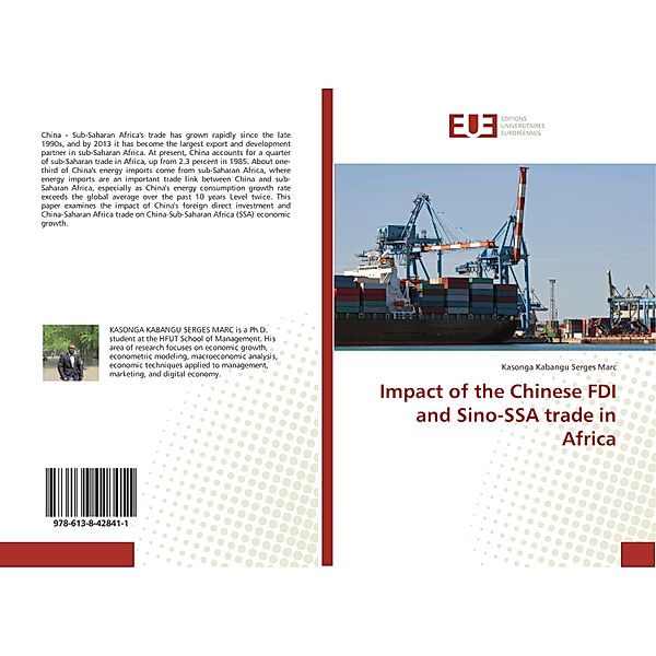 Impact of the Chinese FDI and Sino-SSA trade in Africa, Kasonga Kabangu Serges Marc