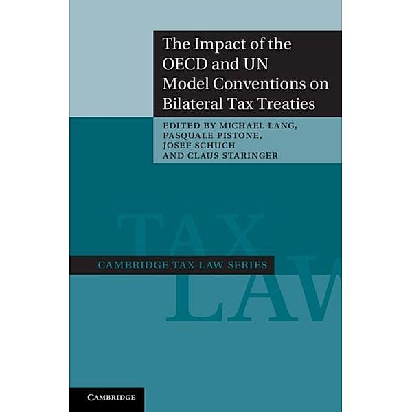 Impact of the OECD and UN Model Conventions on Bilateral Tax Treaties