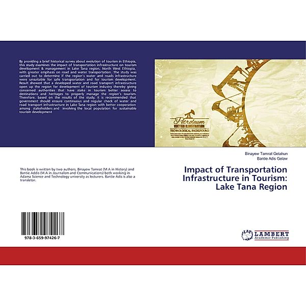 Impact of Transportation Infrastructure in Tourism: Lake Tana Region, Binayew Tamrat Getahun, Bantie Adis Gelaw