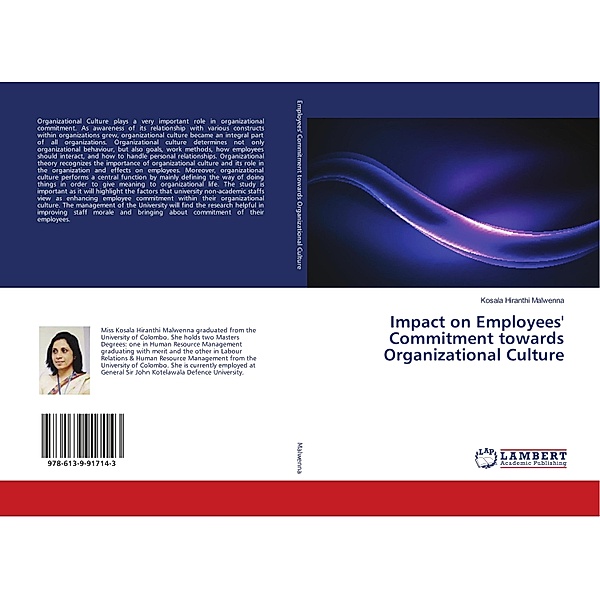 Impact on Employees' Commitment towards Organizational Culture, Kosala Hiranthi Malwenna