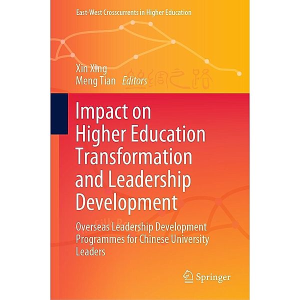 Impact on Higher Education Transformation and Leadership Development / East-West Crosscurrents in Higher Education