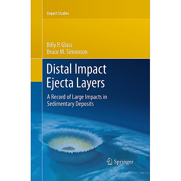 Impact Studies / Distal Impact Ejecta Layers, Billy P. Glass, Bruce M. Simonson