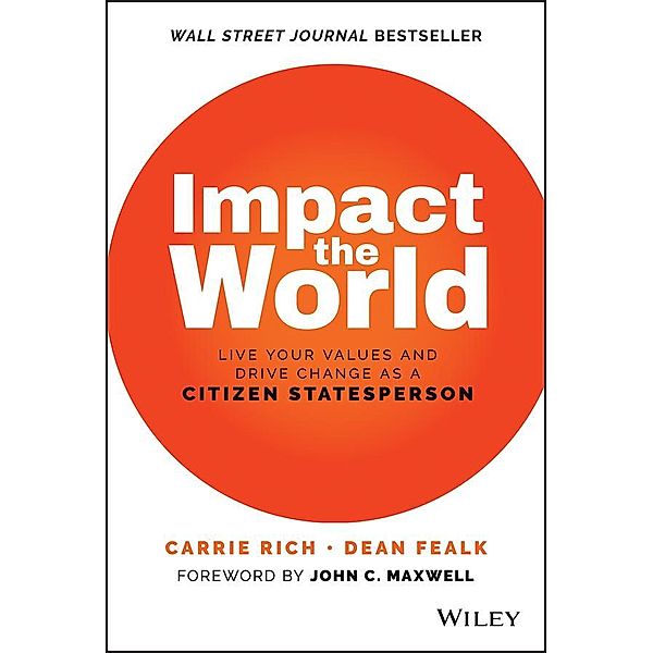 Impact the World, Carrie Rich, Dean Fealk