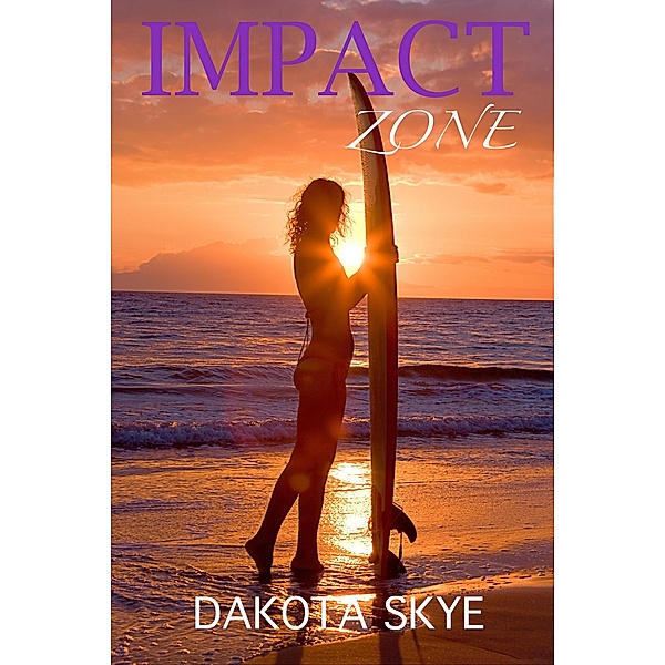 Impact Zone, Dakota Skye