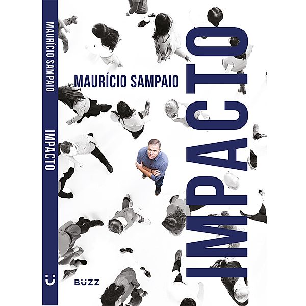 Impacto, Maurício Sampaio