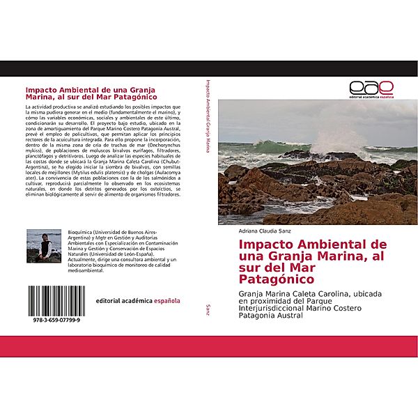 Impacto Ambiental de una Granja Marina, al sur del Mar Patagónico, Adriana Claudia Sanz
