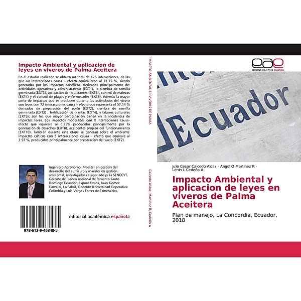 Impacto Ambiental y aplicacion de leyes en viveros de Palma Aceitera, Julio Cesar Caicedo Aldaz, Angel O Martinez R, Lenin L Cedeño A