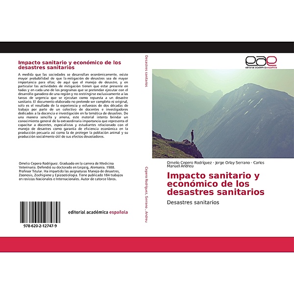 Impacto sanitario y económico de los desastres sanitarios, Omelio Cepero Rodriguez, Jorge Orlay Serrano, Carlos Manuel Andreu