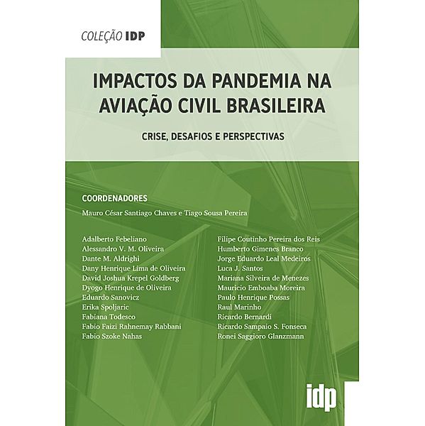 Impactos da Pandemia na Aviação Civil Brasileira / IDP, Mauro César Santiago Chaves, Tiago Sousa Pereira