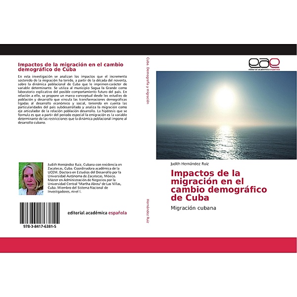 Impactos de la migración en el cambio demográfico de Cuba, Judith Hernández Ruiz