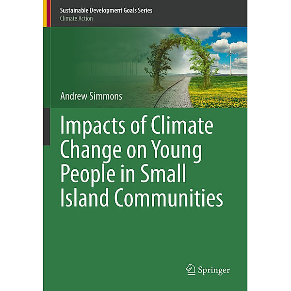 Impacts of Climate Change on Young People in Small Island Communities, Andrew Simmons