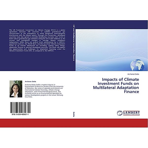 Impacts of Climate Investment Funds on Multilateral Adaptation Finance, Archana Datta