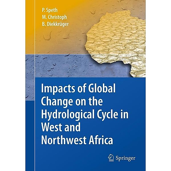 Impacts of Global Change on the Hydrological Cycle in West and Northwest Africa