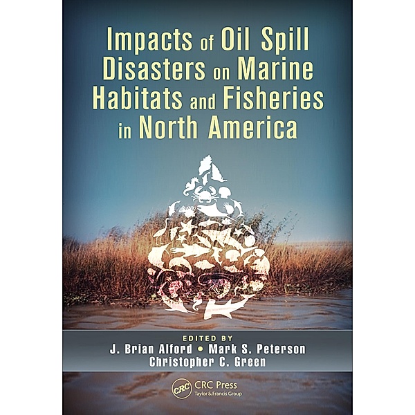 Impacts of Oil Spill Disasters on Marine Habitats and Fisheries in North America