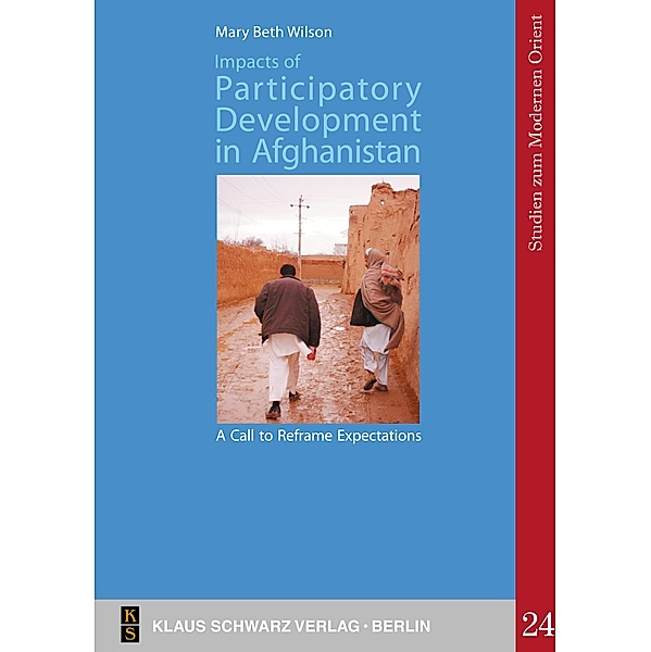 Impacts of Participatory Development in Afghanistan, Marie E. Wilson