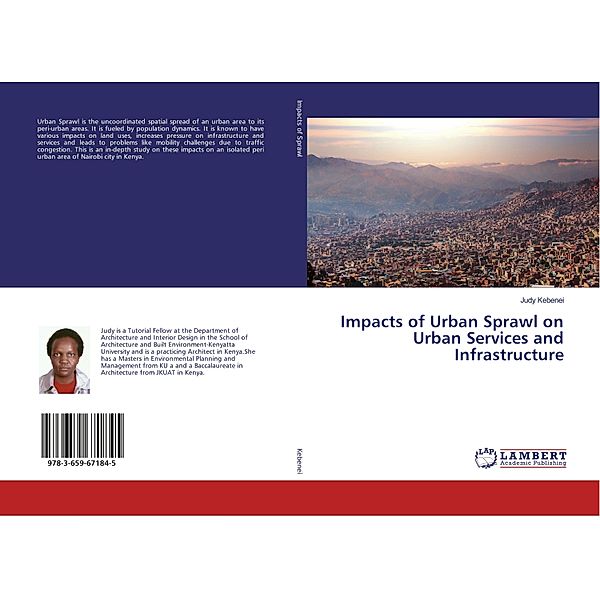 Impacts of Urban Sprawl on Urban Services and Infrastructure, Judy Kebenei