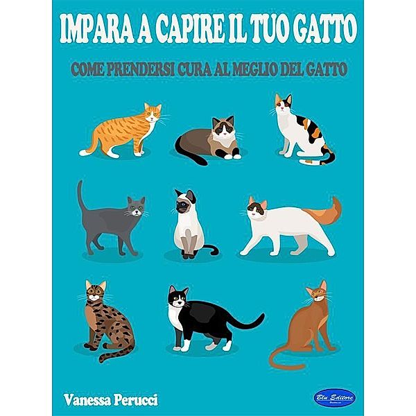 Impara a capire il tuo gatto, Vanessa Perucci