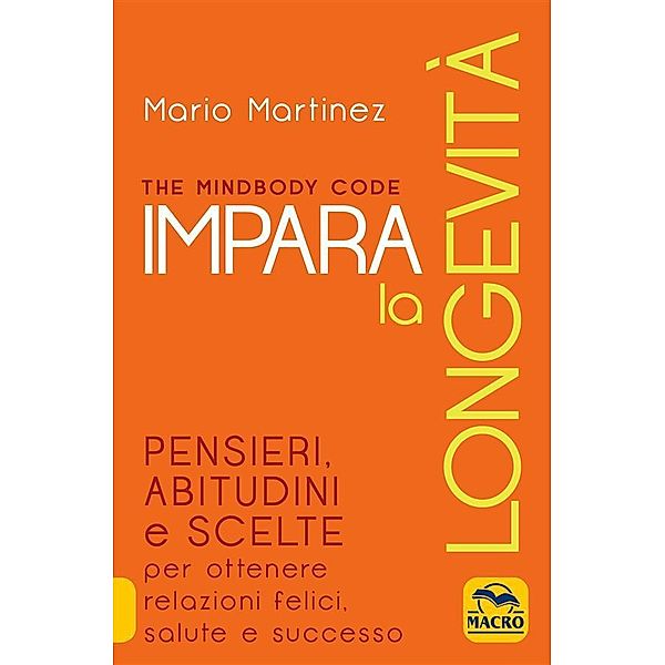 Impara la longevità, Mario Martinez