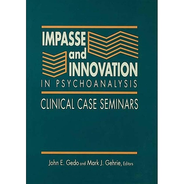 Impasse and Innovation in Psychoanalysis