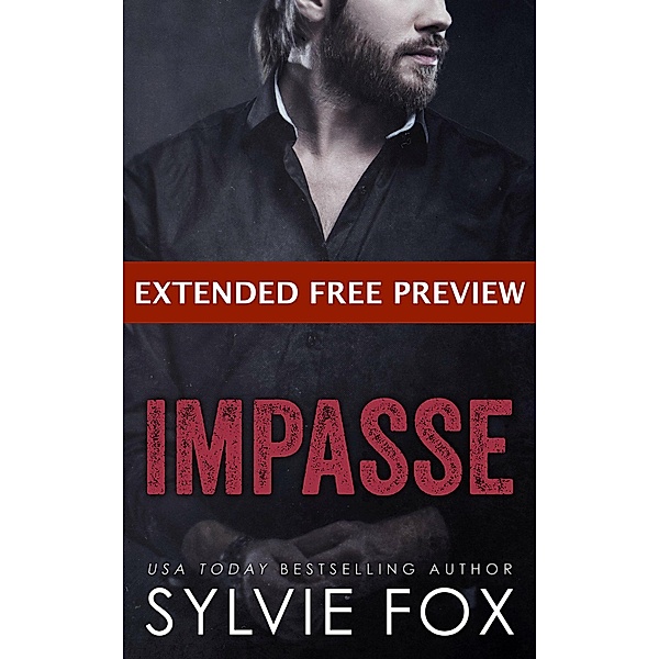 Impasse - EXTENDED FREE PREVIEW Edition (first eight chapters), Sylvie Fox
