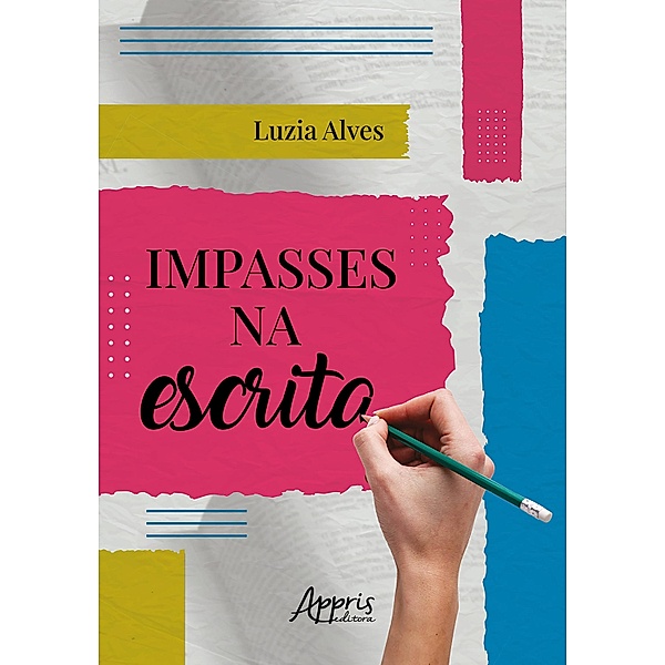 Impasses na Escrita, Luzia Alves