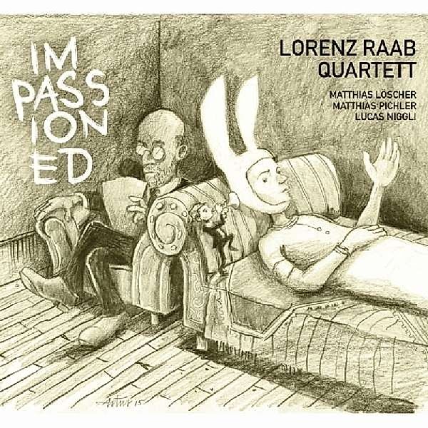 Impassioned, Raab-Quartett- Lorenz