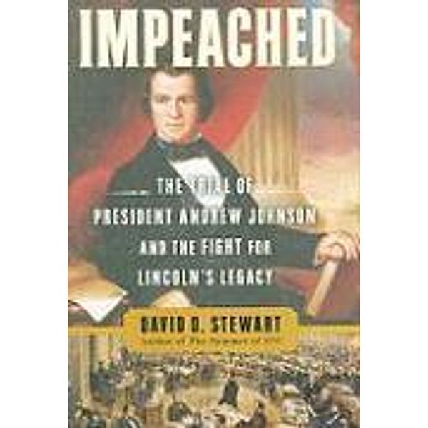 Impeached, David O. Stewart