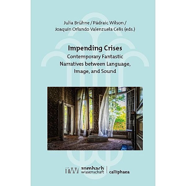 Impending Crises, Julia Brühne, Pádraic Wilson, Joaquín Orlando Valenzuela Celis