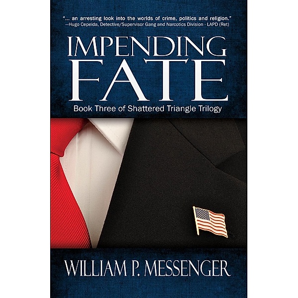 Impending Fate, William P. Messenger