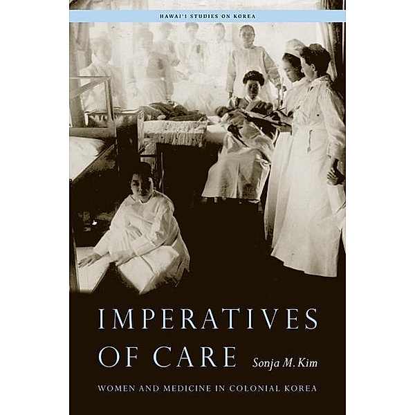 Imperatives of Care, Sonja M. Kim