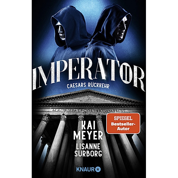 Imperator II. Caesars Rückkehr / Imperator Bd.2, Kai Meyer, Lisanne Surborg